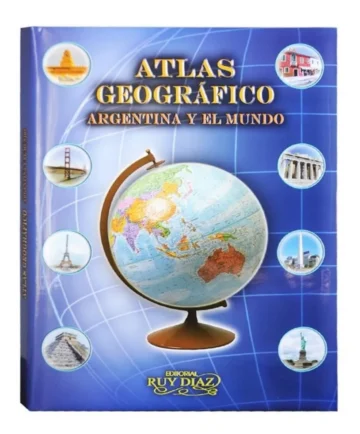 Atlas geográfico universal y de Argentina