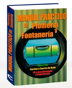 Manual práctico de plomería y fontanería