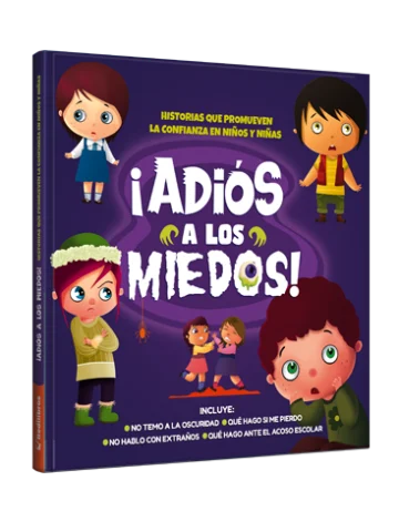 ¡Adiós a los miedos!