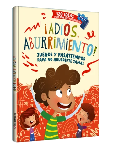 ¡Adiós, aburrimiento!