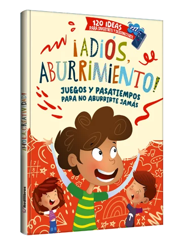 ¡Adiós, aburrimiento!