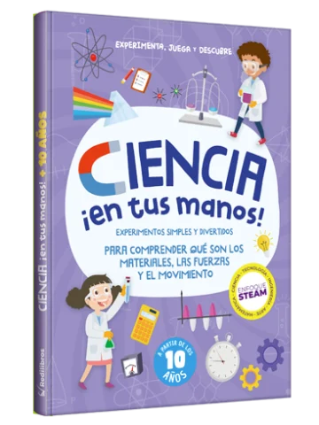 Ciencia ¡en tus manos! +10 años