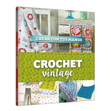 Crear con tus manos Crochet vintage