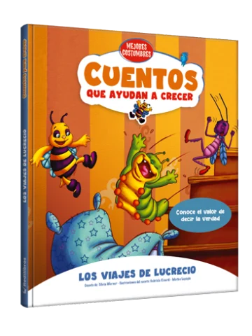 Cuentos que ayudan a crecer - los viajes de Lucrecio Conoce el valor de decir la verdad
