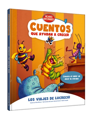 Cuentos que ayudan a crecer - los viajes de Lucrecio Conoce el valor de decir la verdad