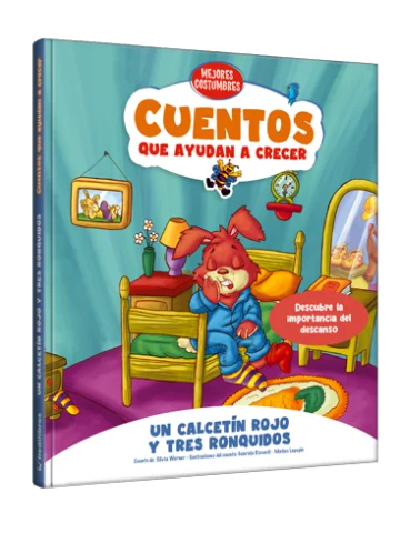 Cuentos que ayudan a crecer - un calcetín rojo y tres ronquidos Descubre la importancia del descanso