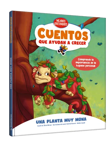 Cuentos que ayudan a crecer - una planta muy mona Descubre la importancia del descanso