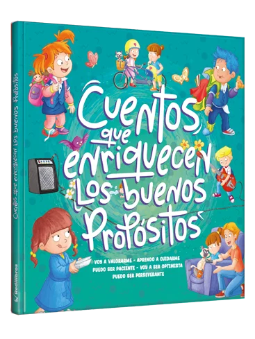 Cuentos que enriquecen los buenos propósitos