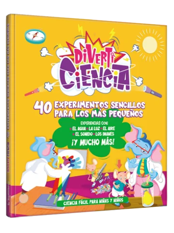 DivertiCiencia 40 Experimentos sencillos para los más pequeños