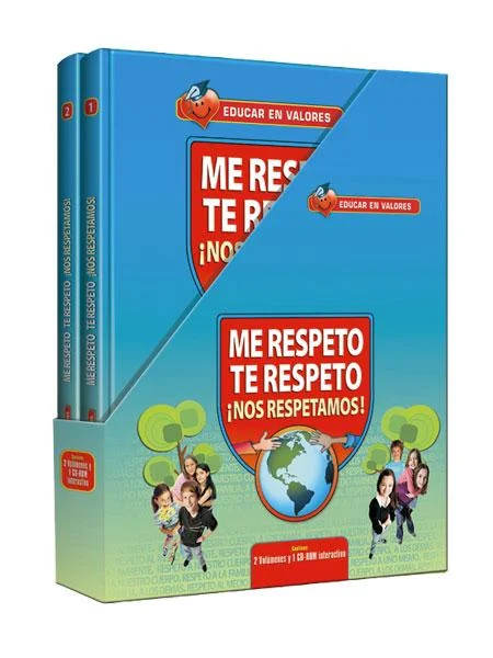 Educar en valores Me Respeto Te Respeto ¡Nos Respetamos!