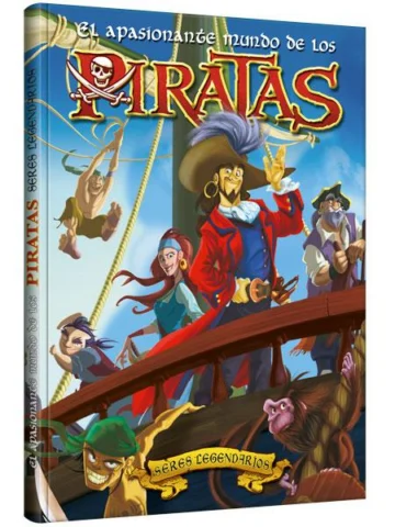 El Apasionante Mundo de los Piratas
