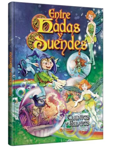 Entre Hadas y Duendes Cuentos y Relatos