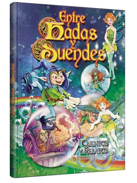 Entre Hadas y Duendes Cuentos y Relatos