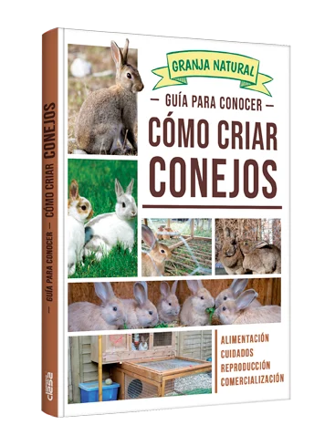 Granja Natural - Guía para conocer Cómo criar Conejos