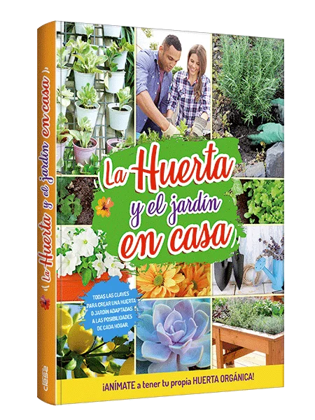 La huerta y el jardín en casa