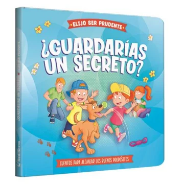 Los buenos propositos. ¿Guardarías un secreto?. Elijo ser prudente