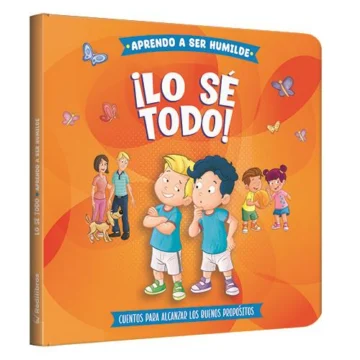 Los buenos propositos. ¡Lo sé todo!. Aprendo a ser humilde.
