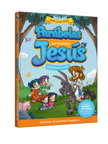 Los niños y la Palabra de Dios - Jesús y los niños Parábolas que enseñaba Jesús