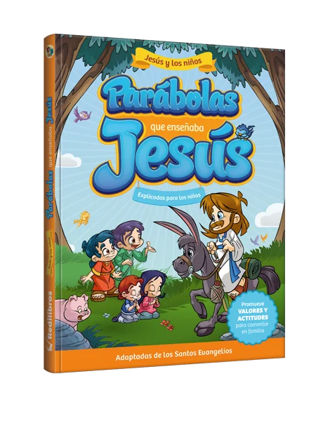 Los niños y la Palabra de Dios - Jesús y los niños Parábolas que enseñaba Jesús