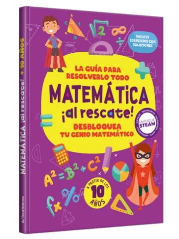 Matemática ¡al rescate! +10 años