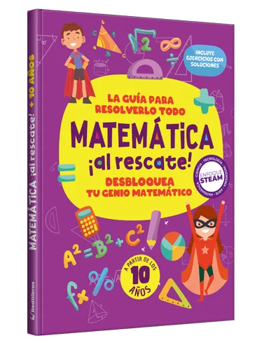 Matemática ¡al rescate! +10 años