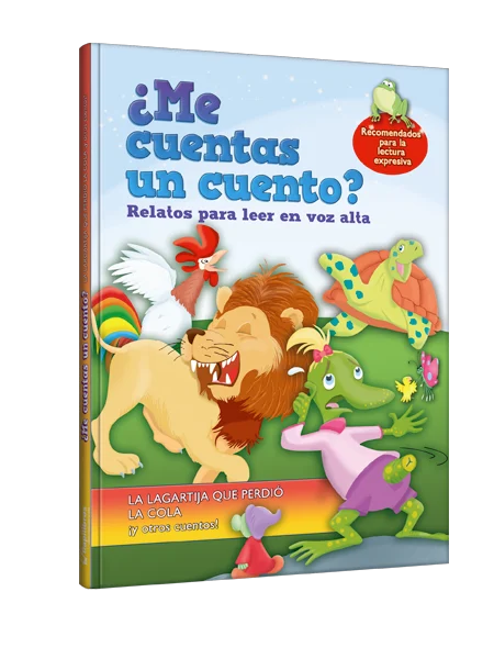 ¿Me cuentas un cuento? la lagartija que perdió la cola y otros cuentos
