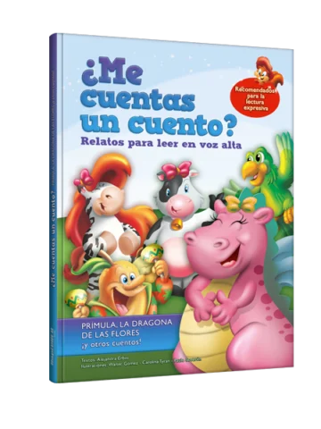 ¿Me cuentas un cuento? Prímula, la dragona de las flores y otros cuentos