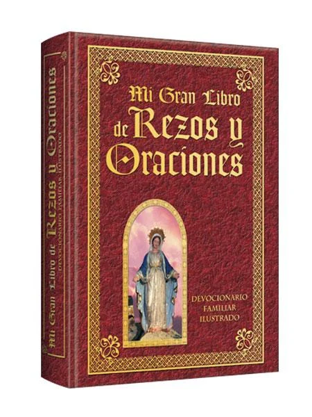 Mi Gran Libro de Rezos y Oraciones