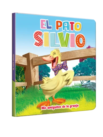 Mis amiguitos de la granja - el Pato Silvio