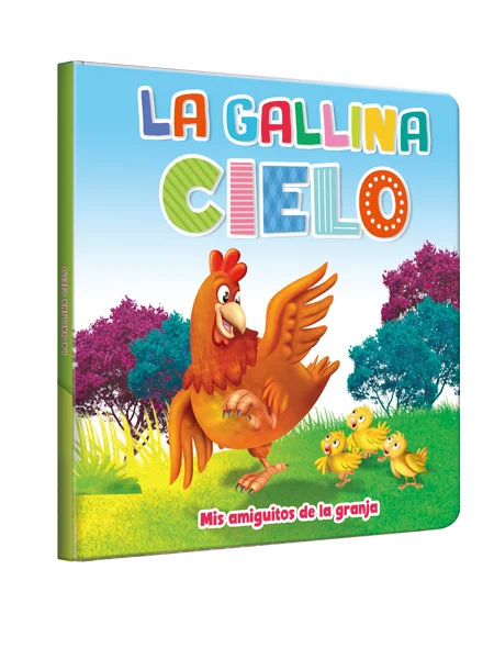 Mis amiguitos de la granja - la Gallina Cielo