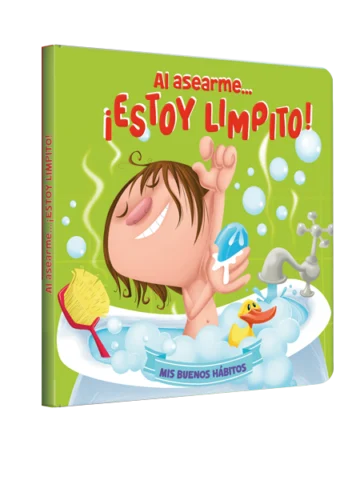 Mis buenos hábitos - al asearme…¡estoy limpito!