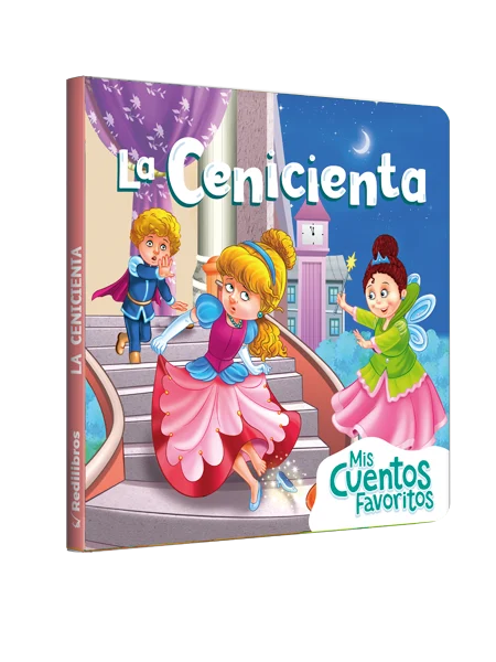 Mis cuentos favoritos - la cenicienta