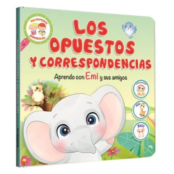 Mis primeros aprendizajes. los opuestos y las correspondencias