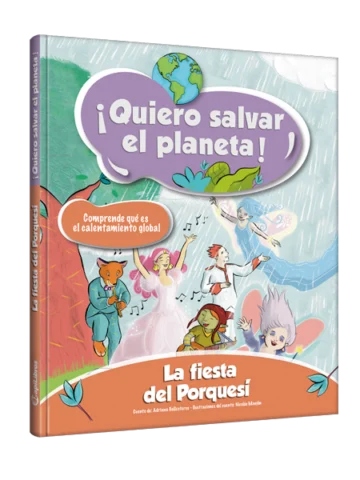 ¡Quiero salvar el planeta! la fiesta del porquesí