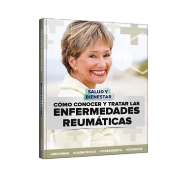 Salud y Bienestar - Cómo conocer y tratar las Enfermedades reumáticas