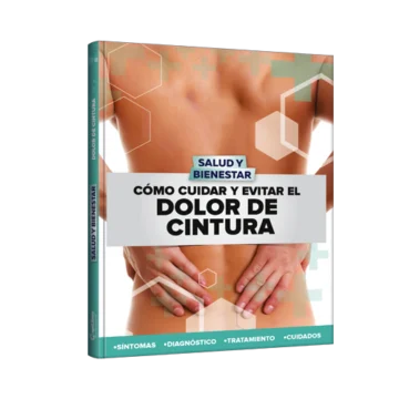 Salud y Bienestar - Cómo cuidar y evitar el Dolor de cintura