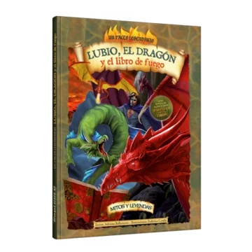 Un pacto legendario Lubio, el dragón y el libro de fuego