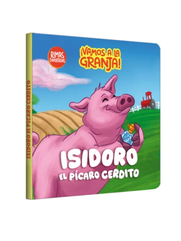 ¡Vamos a la granja! - Isidoro, el pícaro cerdito