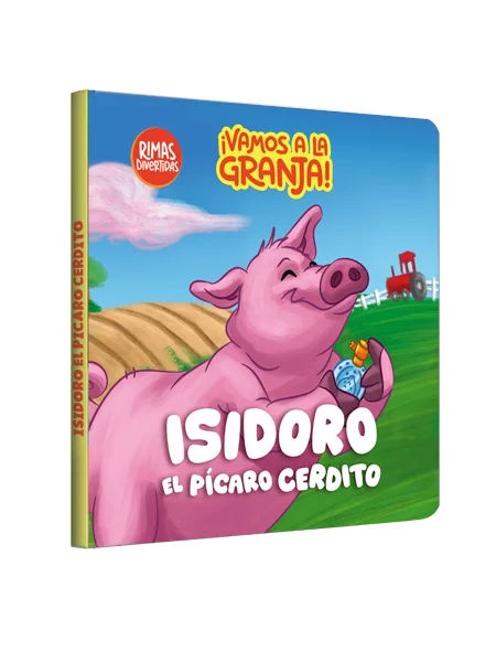¡Vamos a la granja! - Isidoro, el pícaro cerdito