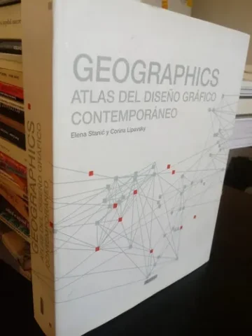 Geographics. Atlas del diseño gráfico contemporáneo