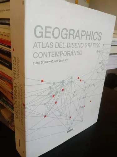 Geographics. Atlas del diseño gráfico contemporáneo
