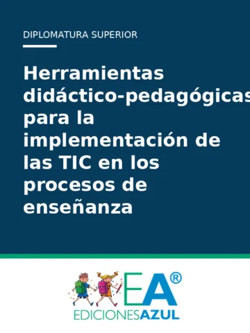 Herramientas didáctico-pedagógicas para la implementación de las TIC en los procesos de enseñanza