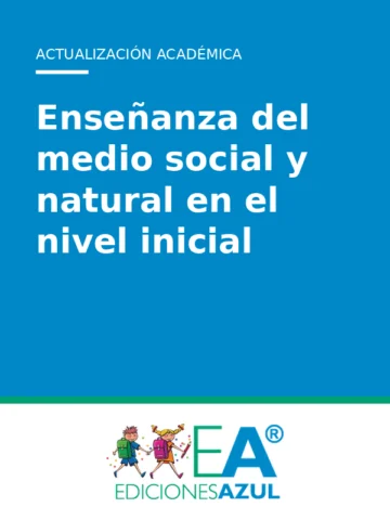 Enseñanza del medio social y natural en el nivel inicial
